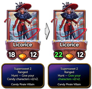 licorice has 22 attack now (was 18) and now buffs all your characters when she hunts instead of just candy