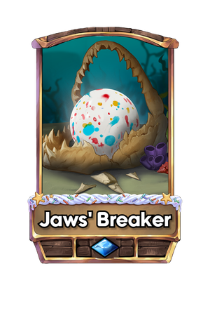 A Jaws' Breaker card.